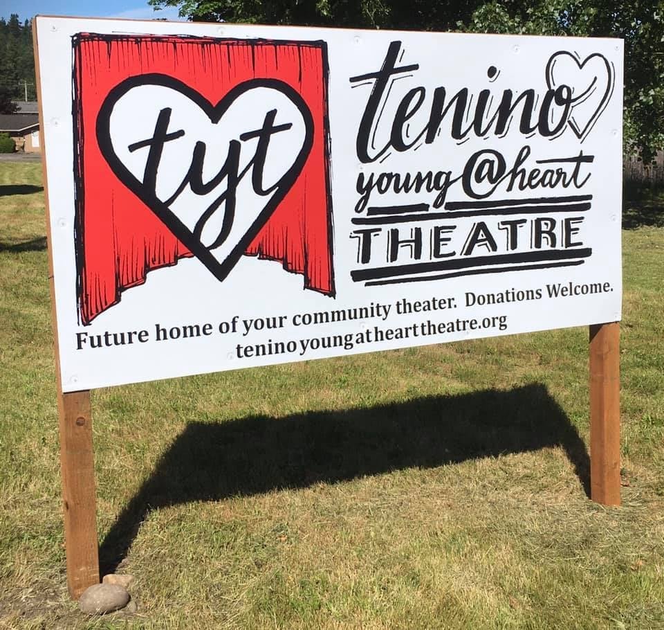 A sign has been placed at the location where Tenino Young-at-Heart Theatre hopes to eventually build a performing arts center in downtown Tenino.